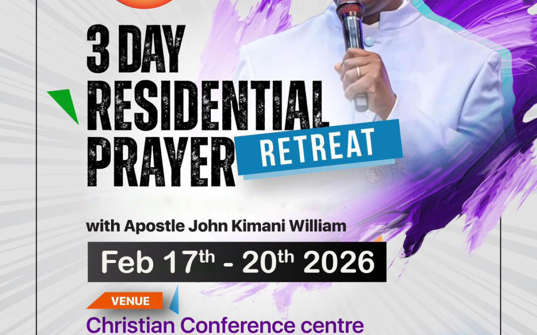 Retreat with Apostle John Kimani William